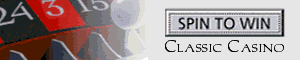 spintowinclassiccasino.gif (12636 bytes)
